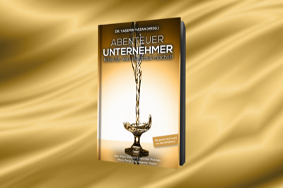 Abenteuer Unternehmer — book by Dr Yasemin Yazan